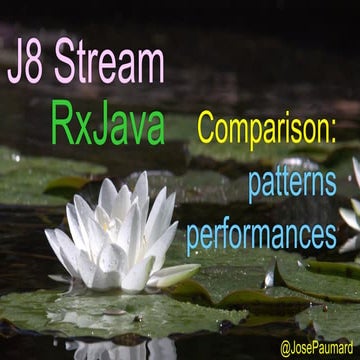Java 8 Streams and Rx Java Comparison | PPT