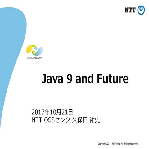 Java 9 and Future #jjug | PPT