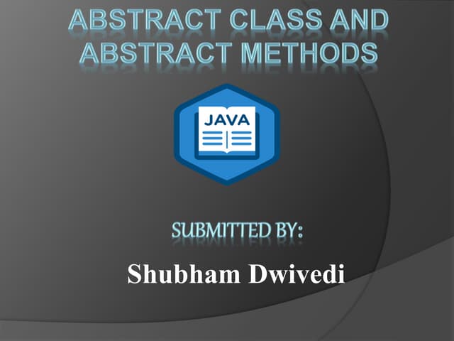 Java abstract class & abstract methods | PPTX