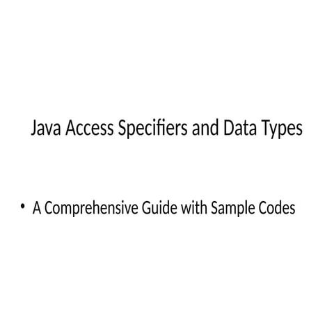 Java_Access_Specifiers_and_Data_Types.pptx
