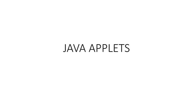 javaapplet.pptx        bhhhhjhjhjhjhjhjhjhj