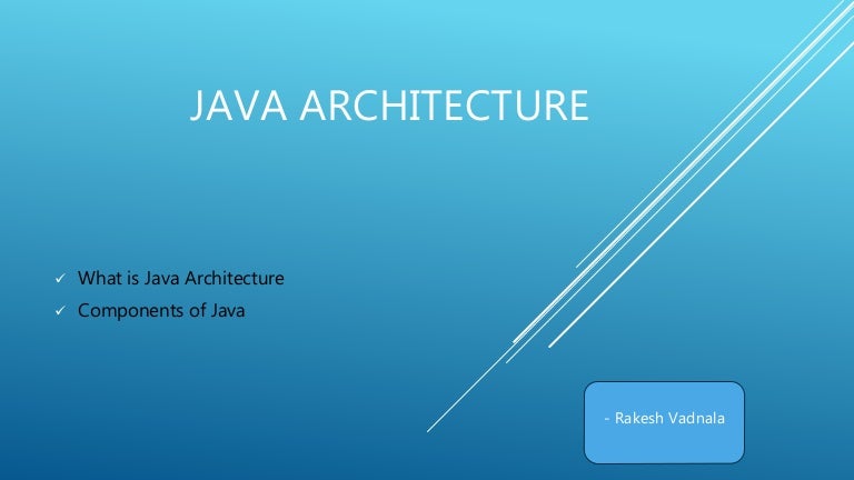 Java architecture