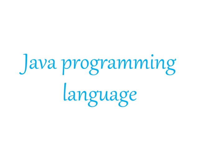 Presentation on Java Basic