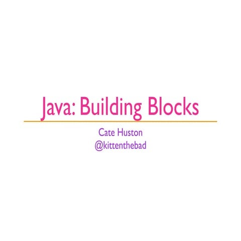 Java Building Blocks | PPT