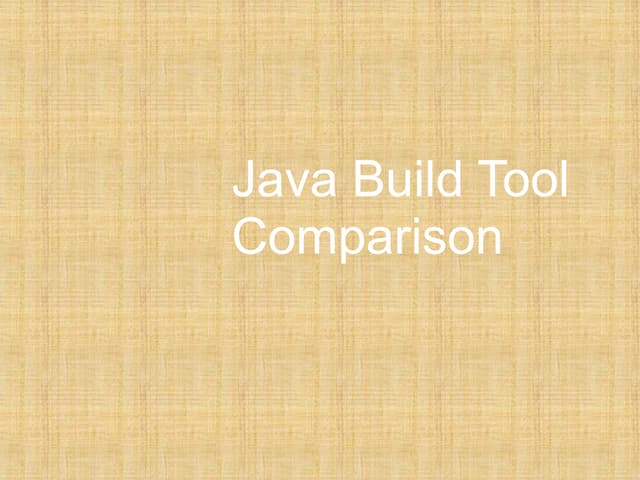 Java build tool_comparison
