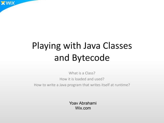 Java bytecode and classes | PPT