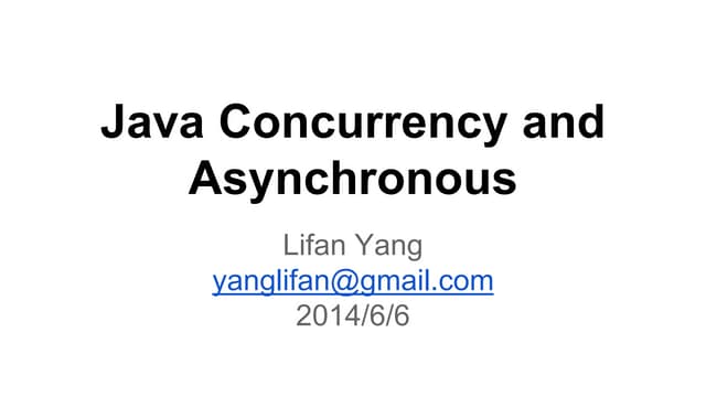 Java Concurrency and Asynchronous