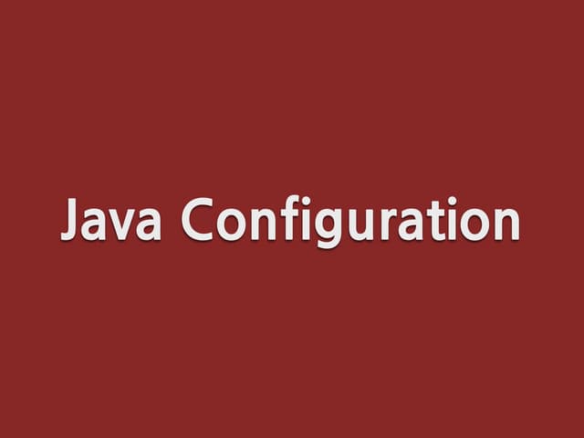 [Spring Camp 2013] Java Configurati...
