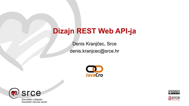 JavaCro'15 - RESTful Web APIs Design - Denis Kranjčec