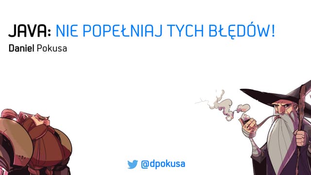 Java: Nie popełniaj tych błędów!