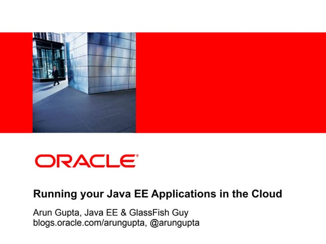 Running your Java EE 6 applications in the Cloud
