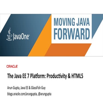 The Java EE 7 Platform: Productivity & HTML5 at San Francisco JUG | PPT