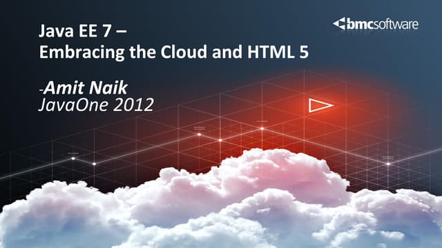 Java EE 7 - Embracing the Cloud and HTML 5 | PPT