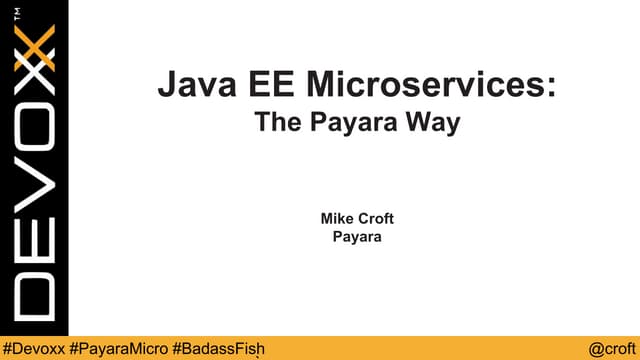 JavaEE Microservices -the Payara Way