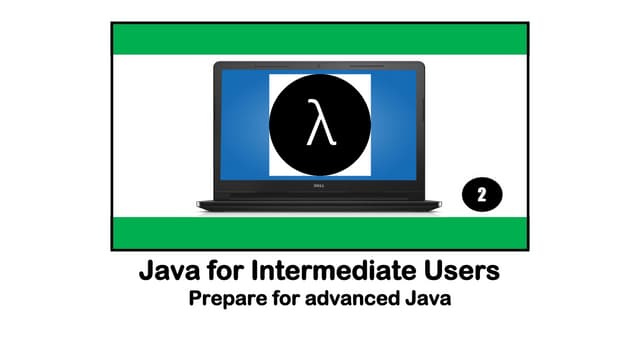 Java for intermediate users | PPT