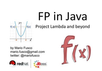 FP in Java - Project Lambda and beyond