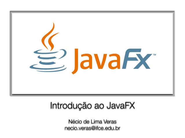 Introdução ao JavaFX