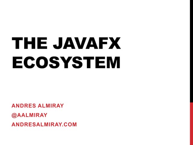 The JavaFX Ecosystem