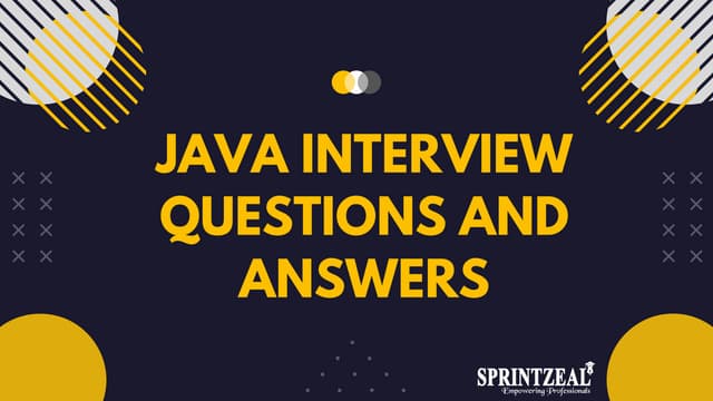 Top 25 Java Interview Questions And Answers In 2022 | PPT