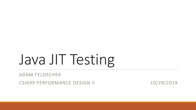 Java JIT Performance Testing and Results