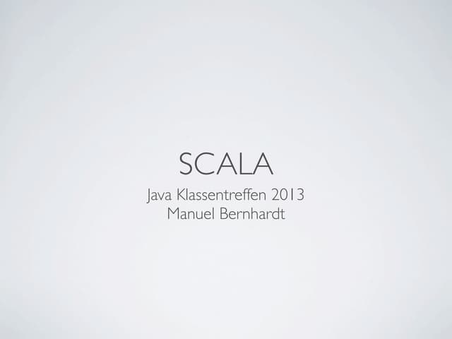 Introduction to Scala