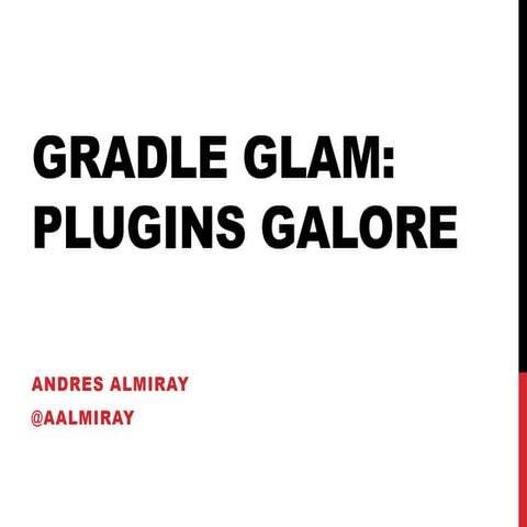 Gradle Glam: Plugis Galore