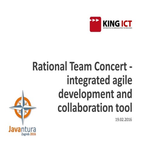 Javantura v3 - Rational Team Concert – integrated agile development and colla...