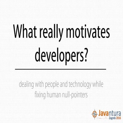 Javantura v3 - What really motivates developers – Ivan Krnić