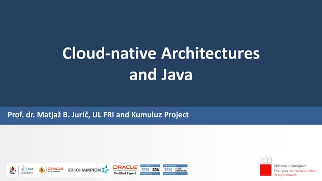 Javantura v4 - Cloud-native Architectures and Java - Matjaž B. Jurič
