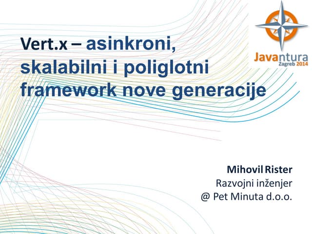 Javantura Zagreb 2014 - Vert.x 1.3 - Mihovil Rister