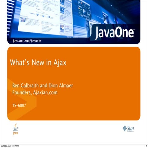 Javaone 2008: What’s New In Ajax