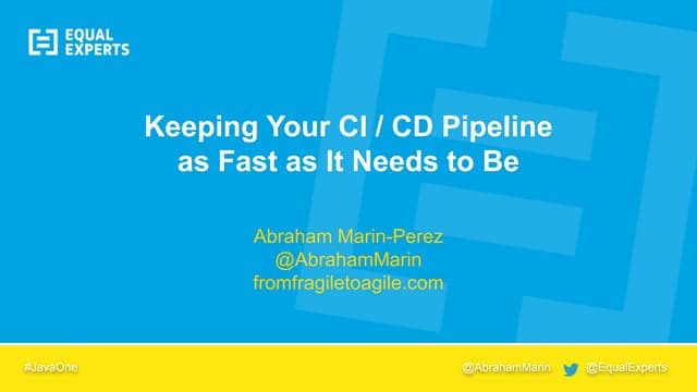 Keeping Your CI/CD Pipeline as Fast as It Needs to Be