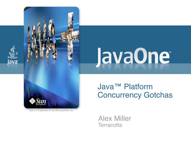 Javaoneconcurrencygotchas 090610192215 Phpapp02