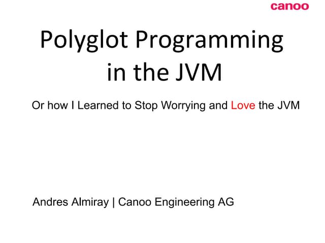 Polyglot Programming in the JVM