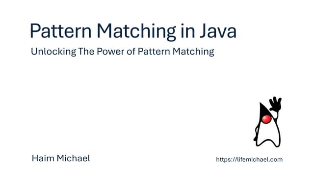Introduction to Pattern Matching in Java [Free Meetup]
