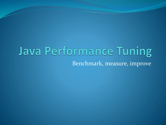 Java performance tuning