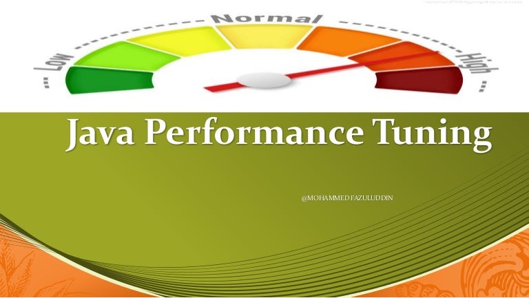Tuning Java Resources – Java Virtual Machine (JVM) Performance Tuning ...