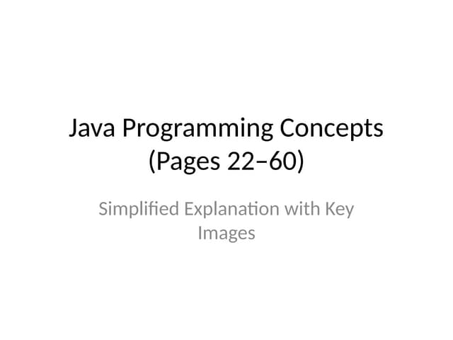Java_Programming_Concepts_Full_P22_P60.pptx