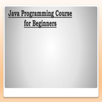 Java programming course for beginners | PPT