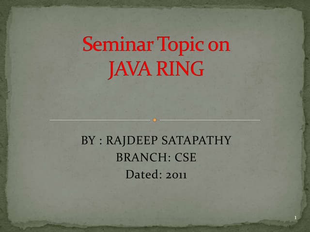Java ring Engg SEMINAR
