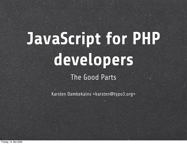 JavaScript for PHP Developers