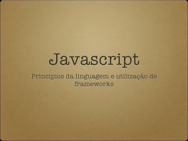 Javascript - Princípios da linguage...