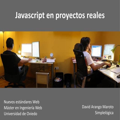 Javascript en proyectos reales: jQuery