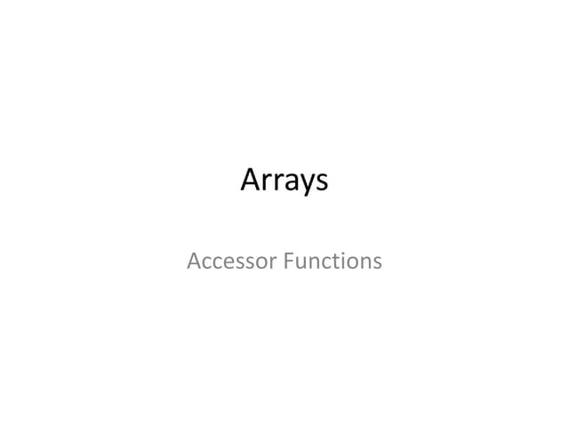 Javascript   - Arrays - accessor functions