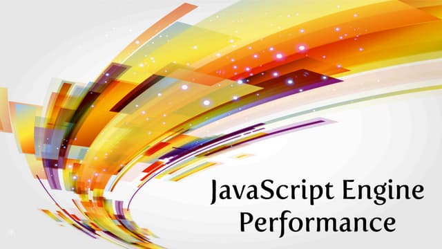 Javascript engine performance