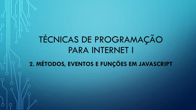 Javascript Eventos, Métodos e Funções