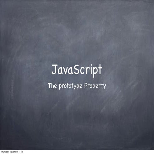 JavaScript: The prototype Property | PPT