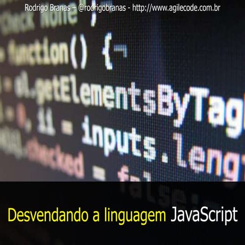 Desvendando a linguagem JavaScript | PPT