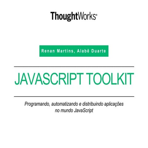 The Javascript Toolkit
