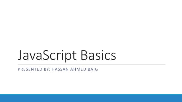 Introduction to JavaScript Basics. | PPTX | Web Development | Internet